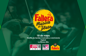 La Fallera y la Federació de Societats Musicals de la Comunitat Valenciana acercan música y gastronomía a la Ribera Alta